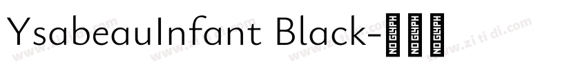 YsabeauInfant Black字体转换